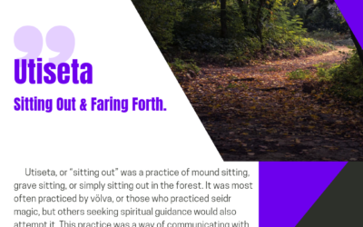 Utiseta – Sitting Out and Faring Forth
